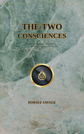 The Two Consciences: How to Hear God's Voice Above the Noise of Good and Evil (eBook)